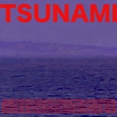 Tsunami