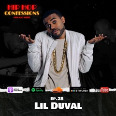 Lil Duval | Ep. 28