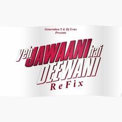 Yeh Deewani Hai Jawani Refix - Kishore Kumar - Dj Yrus mix
