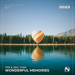 TSD & Arli Tom! - Wonderful Memories [NGM Release]