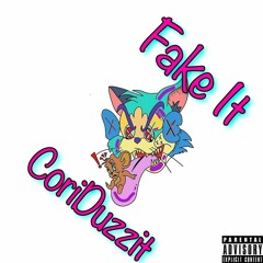 Fake It