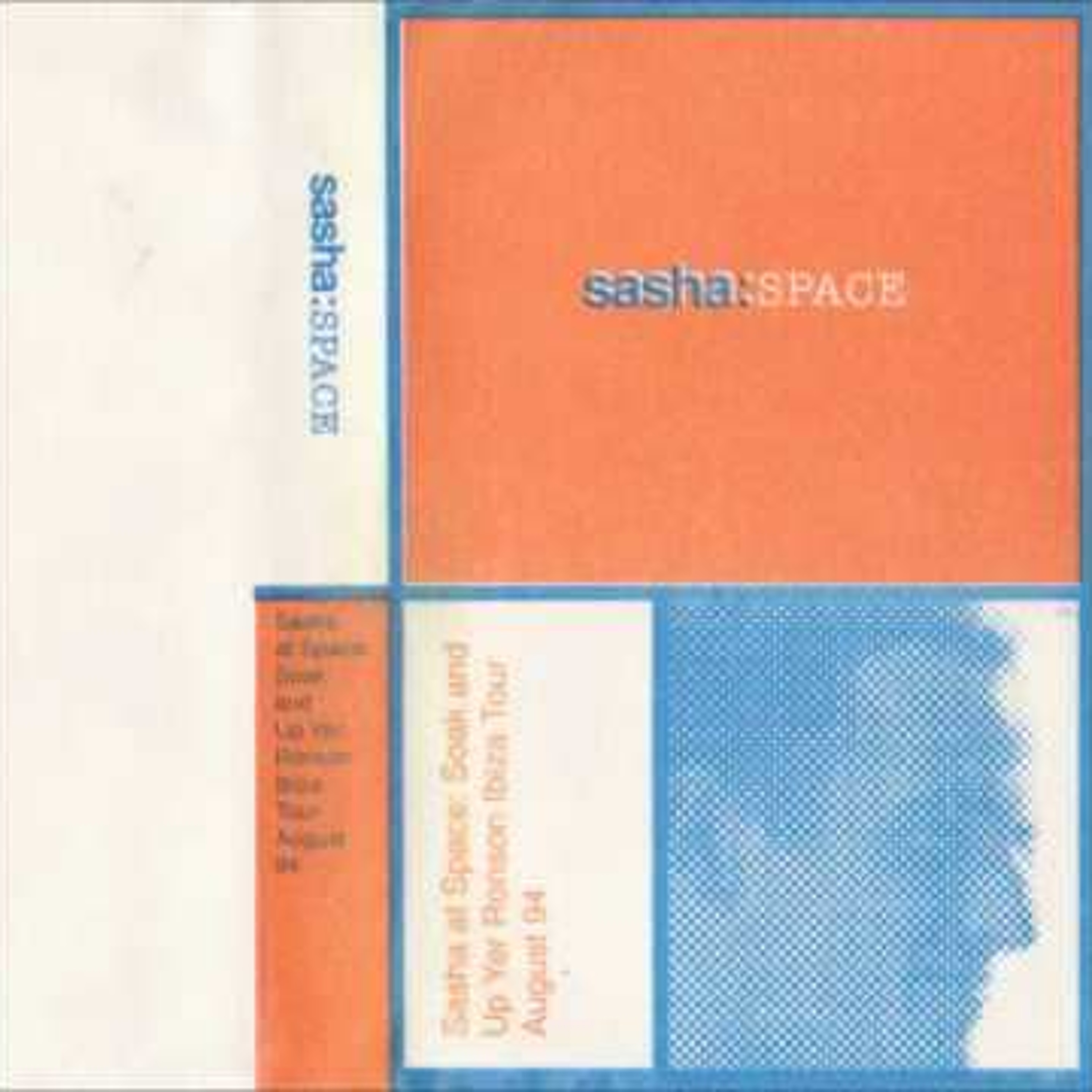 Sasha at Space - Soak and Up Yer Ronson Ibiza Tour August 94 episode artwork