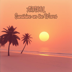 Artcool - Sunshine on the Waves