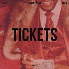 TICKETS prod by B Young