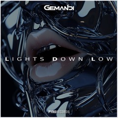 GEMANDI - Lights Down Low