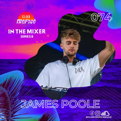 In The Mixer S8 074 | James Poole - 28th August Headliner Guestmix