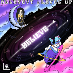 ALLEYCVT & LEVEL UP - BELIEVE