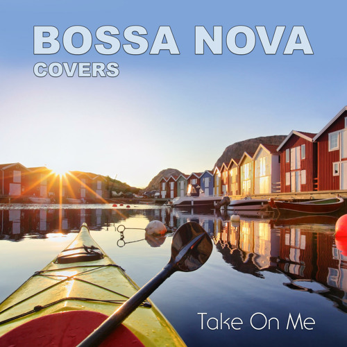 bossa nova covers 2021