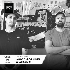 Mood Gorning b2b Albanø at F2 Bar Radio - 05/03/2021