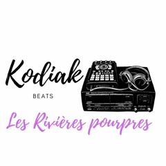 Kodiak - Les Rivières Pourpres (Beats Rap) - 2o23