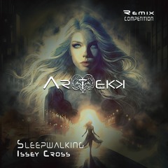 Sleepwalking ARTEKK Remix
