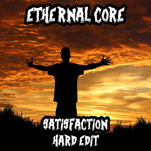Satisfaction (Hard Edit)