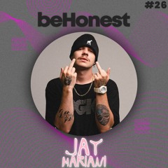 Jay Mariani @ beHonest #026