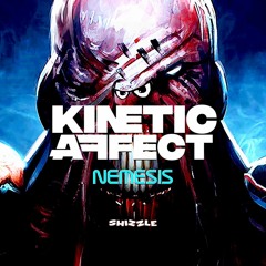 Kinetic Affect -Nemesis