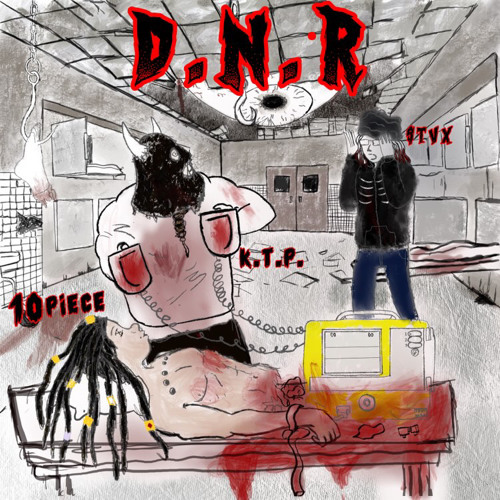 10p!ece x Krim$in Terror Phantom x $tvxofcorpses - D.N.R (Prod. lil Rahnera)