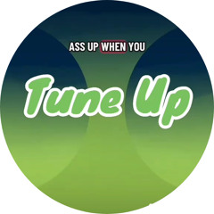 Tune Up