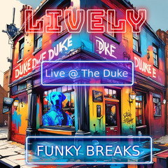 Lively - Live @ The Duke - 26 May 2024