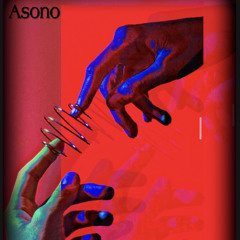 Asono- didnt work (Prod. H20 yams)