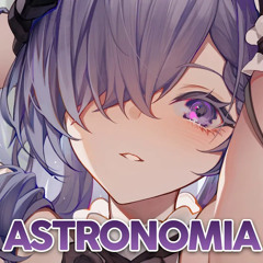 Nightcore - Astronomia - (Lyrics)