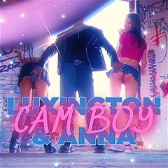 Cam Boy, Pt. 2 (feat. Luxington & Anna Rex Tina) - Single