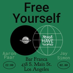 Jay Simon & Aaron Paar - Free Yourself 7-14-23