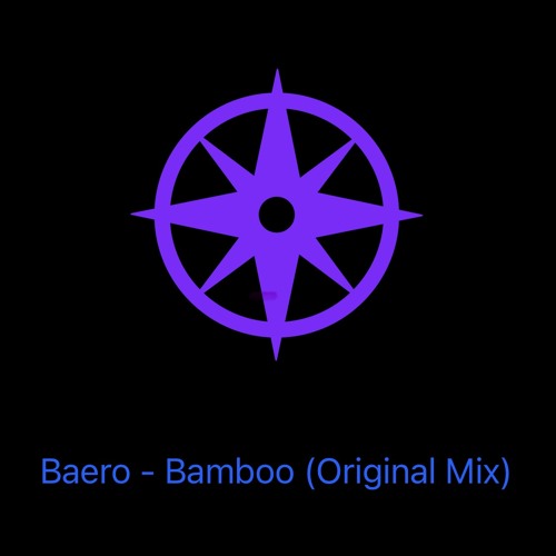 Baero - Bamboo (Original Mix)