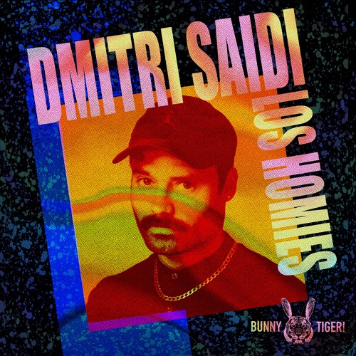 Dmitri Saidi - Los Homies(ARTIST ALBUM)[DJ MIX] [FREE DOWNLOAD]