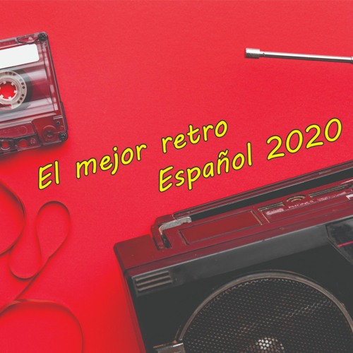EL MEJOR RETRO ESPAÑOL 2020