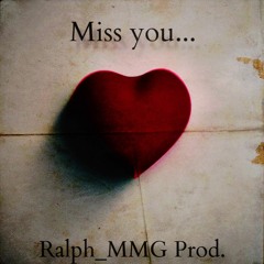 Miss You - Ralph_MMG Prod. (Kompa Gouyad)