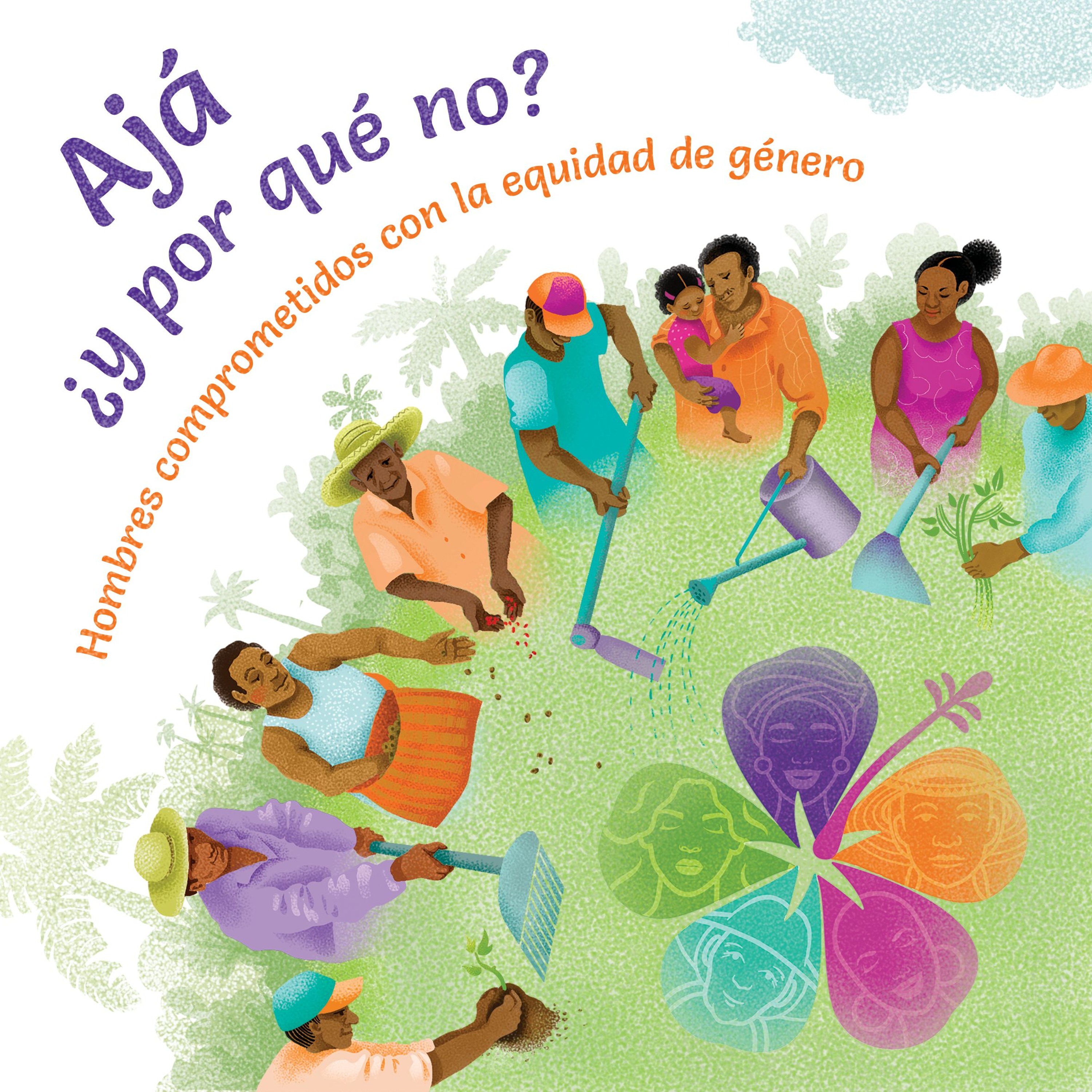 Presentación de: Ajá ¿y por qué no? Hombres comprometidos con la equidad de género episode artwork