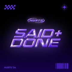 Hurts - Said + Done (Edit)