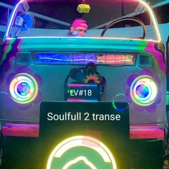 BTTN - LV#18 - Soulfull 2 Transe