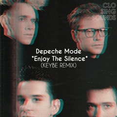 Depeche Mode - Enjoy The Silence (Keybe Remix)[Free Download]