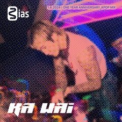 BIAS 1 YEAR ANNI: KA WAI