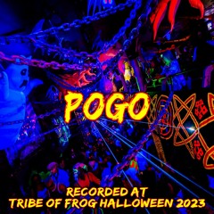 Pogo - Recorded at TRiBE of FRoG Halloween - October 2023