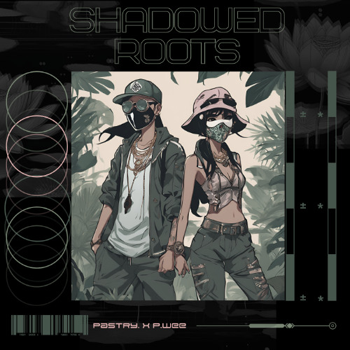 Pastry. X p.wee - Shadowed Roots