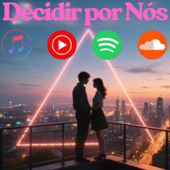 Dhelick - Decidir por Nós