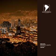 Mike Kohl - Midnight Lights (Original Mix) [South America Avenue]