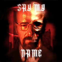 SAY MY NAME(feat.TSVNEO)