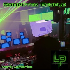 Computer People - Mark LaPlante