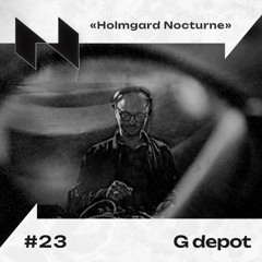 G Depot | Nocturnal sounds of Holmgard | #23