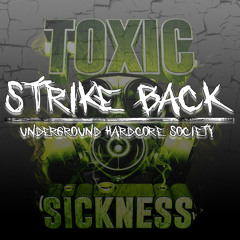 Strike Back Show on ToxicSickness