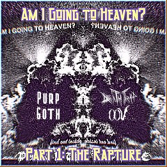 The Rapture (Hubris) (prod. Purp Goth)