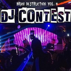 Brain Destruction 2 Contest mix
