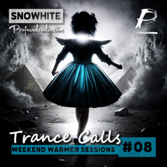 Trance Calls #08 - Soundtrack edition - Weekend Warmer @Profoundradio.com