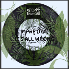 IMPRE (ITA) - ITS ALL WRONG