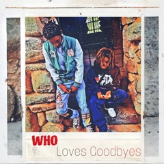 Goodbyes ft(9leven)
