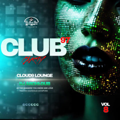 CLUB 97 - WORKOUT MIX - Dance/House/EDM (Vol 8) (explicit)