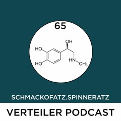 VERTEILER PODCAST 065 - SCHMACKOFATZ.SPINNERATZ