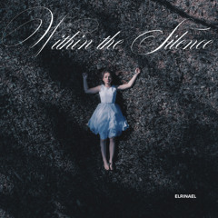 Within the Silence